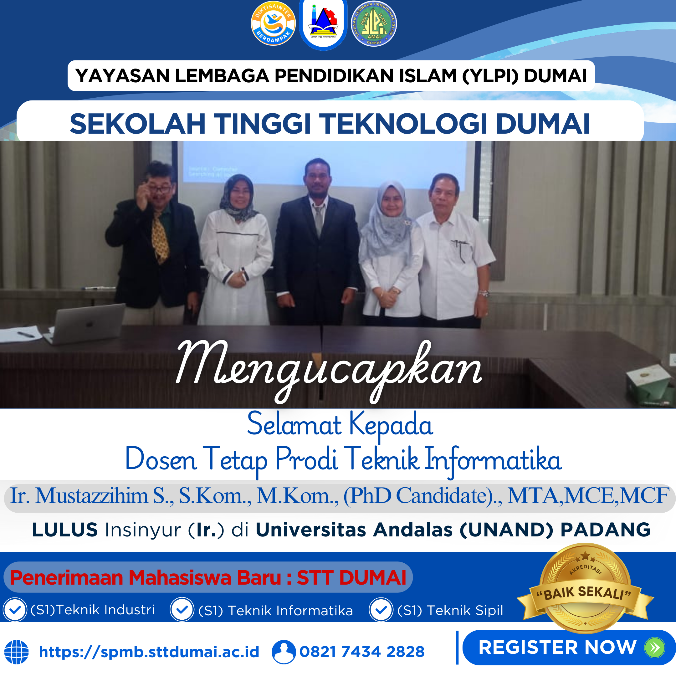 Mustazzihim Suhaidi : Dosen STT Dumai sukses meraih Gelar Insinyur (Ir)